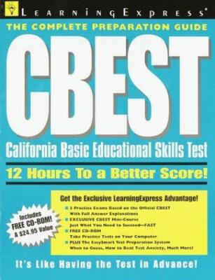 CBEST: California Basic Educational Skills Test by Learning Express Editors