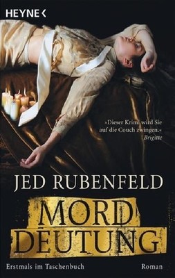 Morddeutung: Roman Roman Rubenfeld, Jed, Tamara Rapp  und Friedrich Made 1337323
