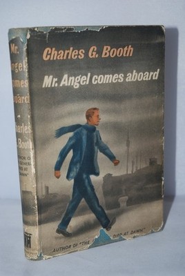 Mr Angel Comes Aboard Charles G Booth - Hardback Hammond 