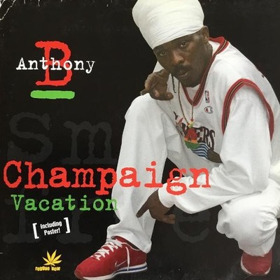 Anthony B - Champaign / Vacation (12'') (Mint (M)) - 3563019170