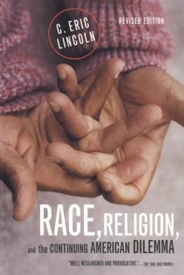 Race, Religion, and the Continuing American Dilemma Hardcover C.