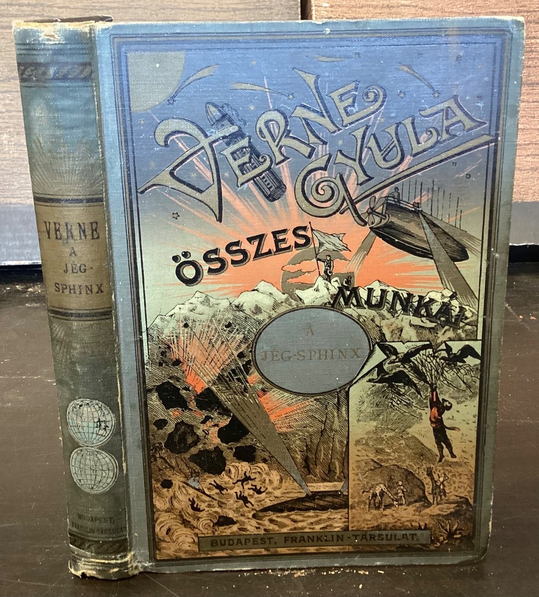 1899 The Sphinx of the Ice Fields by Jules Verne, 1st Hungarian