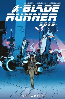 Blade Runner 2019: Off World Michael Green (u. a.) Taschenbuch Blade Runner 2019