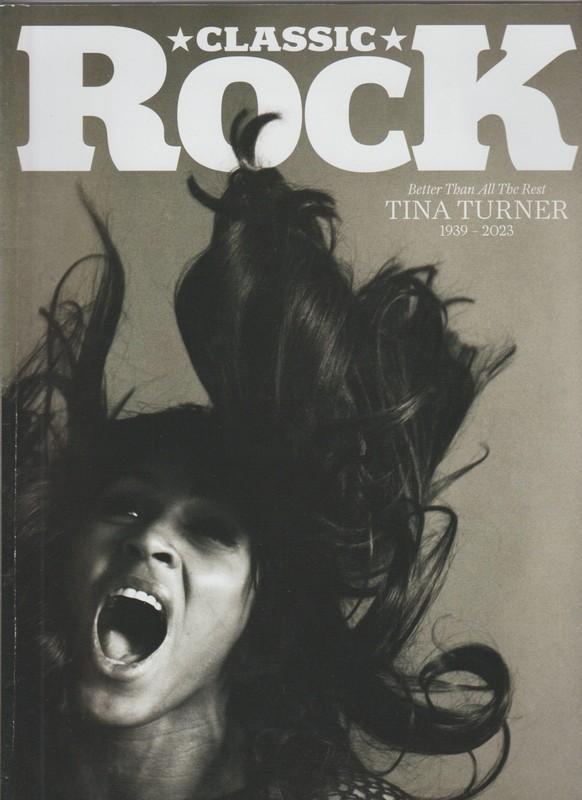 Classic Rock Magazine Issue 316 Tina Turner RIP Plus FREE