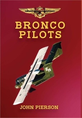 Bronco Pilots: Determination and Drive from Grace to Hell and Back (Hardback or