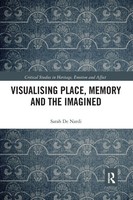 Visualising Place, Memory And The Imagined Sarah De Nardi Taschenbuch Englisch