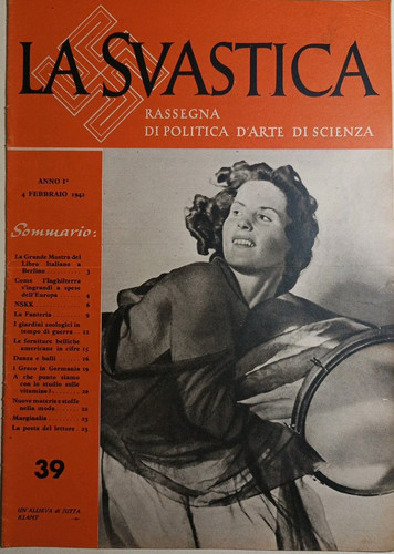 LA SVASTICA n. 39/1942 Rassegna di politica d'arte di scienza - RIVISTA - Foto 1 di 4