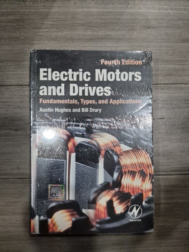Electric Motors and Drives: Fundamentals, Types and Applicat