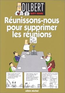 Dilbert. Vol. 7. Réunissons nous pour supprimer les... | Buch | Zustand sehr gut