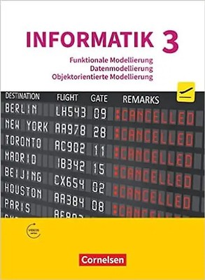 Informatik (Oldenbourg) - Gymnasium Bayern - Ausgabe 2017 - Band 3