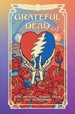 Grateful Dead Tarot : The Official Deck and Guidebook
