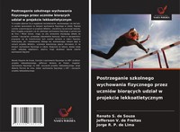 Postrzeganie Szkolnego Wychowania Fizycznego Przez UcznióW Bior¿Cych Udzia¿ W...