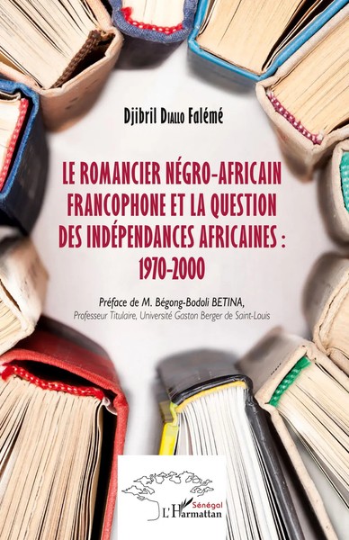 Djibril FaléMé Diallo | Le Romancier NéGro-Africain Francophone Et La...-image