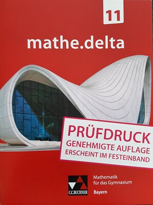 NEU * Mathematik 11 ISBN 978-3-661-63031-1 mathe.delta C.C.Buchner Prüfauflage