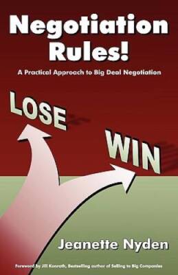 Negotiation Rules: A Practical Guide To Big Deal Negotiation - Paperback - GOOD