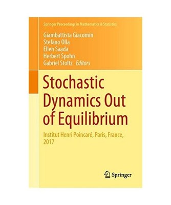 Stochastic Dynamics Out of Equilibrium: Institut Henri Poincaré, Paris, France,
