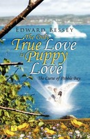Edward Bessey | The Only True Love Is Puppy Love | Taschenbuch | Englisch (2008)