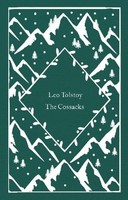 Leo Tolstoy The Cossacks