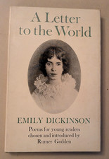 A LETTER TO THE WORLD Emily Dickinson POEMS FOR YOUNG READERS hardback 1968