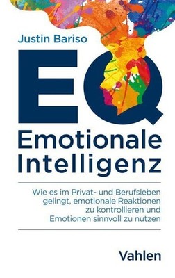 EQ - Emotionale Intelligenz | Justin Bariso | deutsch
