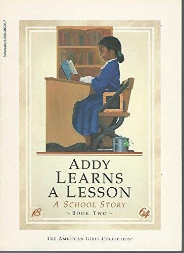 Addy Learns a Lesson: A School Story - Paperback By Connie Porter - GOOD