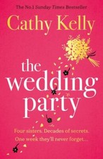 The Wedding Party: The Number One Irish Best- 140917932X, Cathy Kelly, paperback The Wedding Party: The Number One Irish Best- 140917932X, Cathy Kelly, paperback
