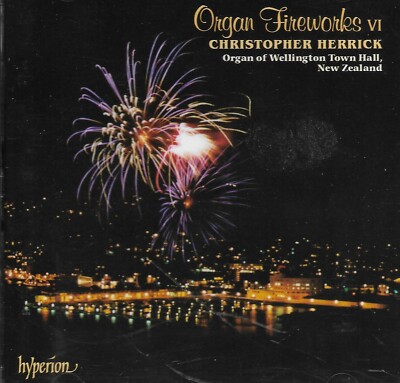 Organ Fireworks VI - Christopher Herrick, Organ Of Wellington Town Hall NZ CD 