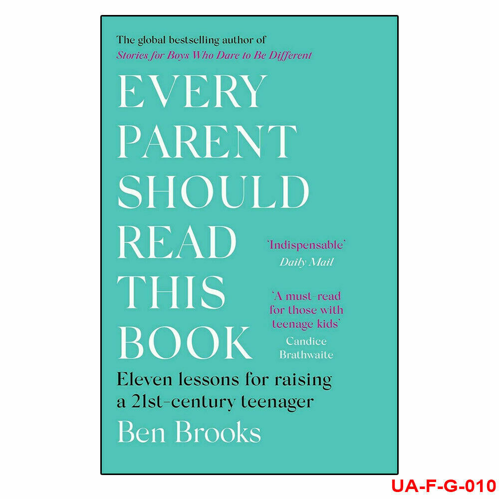 Every Parent Should Read This Book Eleven lessons for raising By Ben Brooks NEW
