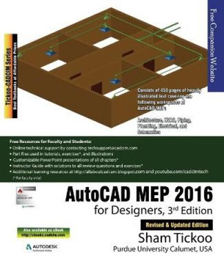 AutoCAD Mep 2016 for Designers, 3rd Edition by Prof Sham Tickoo Purdue Univ