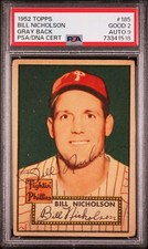 1952 Topps Baseball Bill Nicholson #185 PSA 2 Gray Back AUTO RARE! POP 1/1