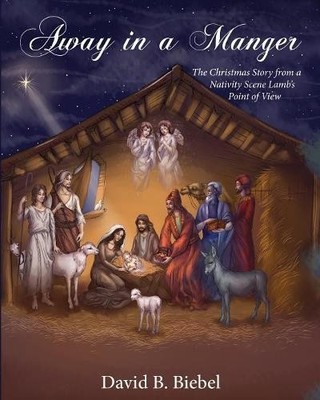 David Biebel Away in a Manger (Revised-8x10 edition) (Taschenbuch)