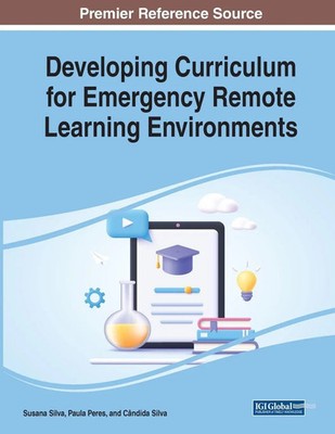 Developing Curriculum for Emergency Remote Learning Environments | Silva (u. a.)