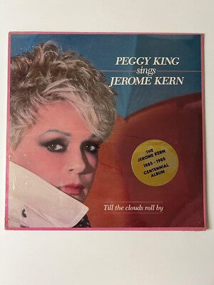 Peggy King Sings Jerome Kern Till The Clouds Roll By LP Centennial Album NEW
