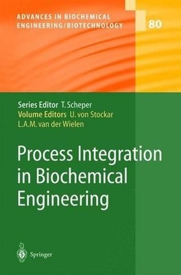 Process Integration in Biochemical Engineering - 9783642078187