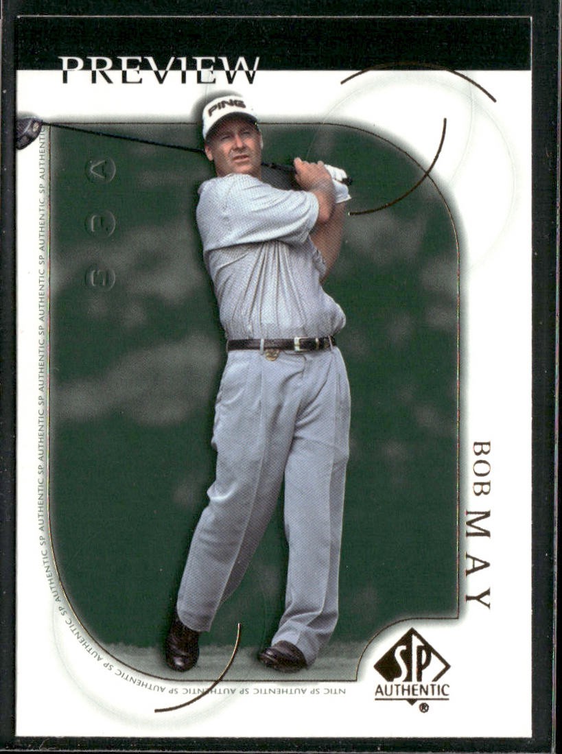 Bob May 2001 Upper Deck SP Authentic Preview #6