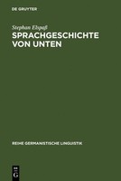 Sprachgeschichte Von Unten Stephan Elspaß