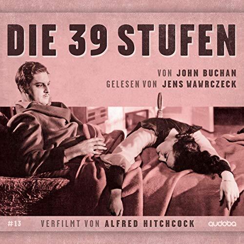 Jens Wawrczeck 39 Stufen: Jens Wawrczeck liest-verfilmt von Alfred Hitchcoc (CD)