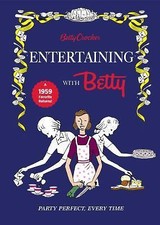 Betty Crocker Entertaining with Betty 9781328846068 by Betty Crocker