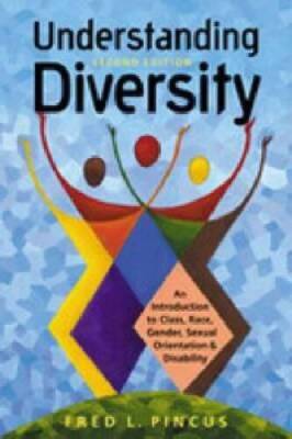 Understanding Diversity: An Introduction to Class, Race, Gender, and Sexu - GOOD