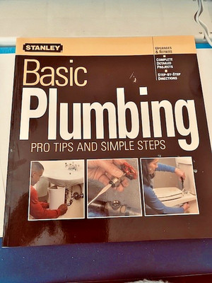 Basic Plumbing : Pro Tips and Simple Steps by Ken Sidey (2002, Trade Paperback)