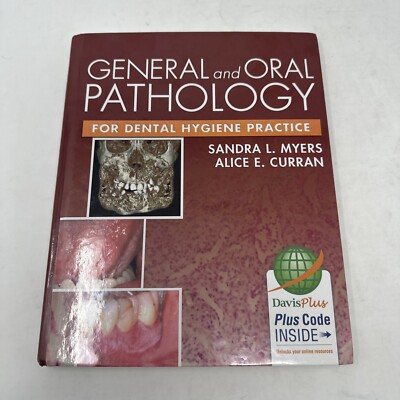 General and Oral Pathology for Dental Hygiene Practice by Alice E. Curran and...