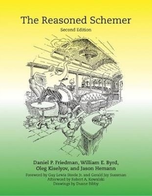 The Reasoned Schemer by Daniel P.  Friedman (Paperback Book)