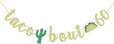 Taco Bout 60 Cactus Banner, 60th Birthday Fiesta Party Decorations, 60th Birt...