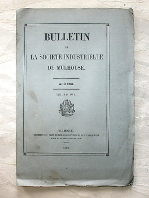 Bulletin de la Societe Industrielle de Mulhouse, Heft , französisch , Apr. 1864