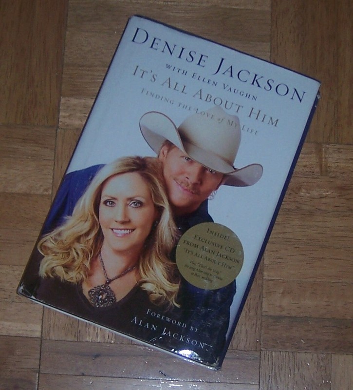 Alan Jackson It's All About Him Denise Jackson HCDJ + ALAN CD 2007 Book