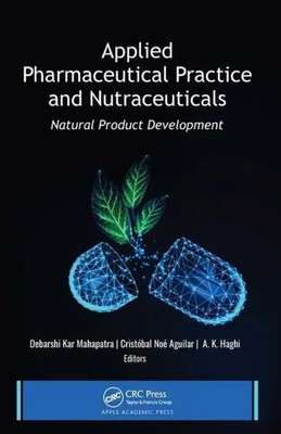 Applied Pharmaceutical Practice and Nutraceuticals | Natural Product Development
