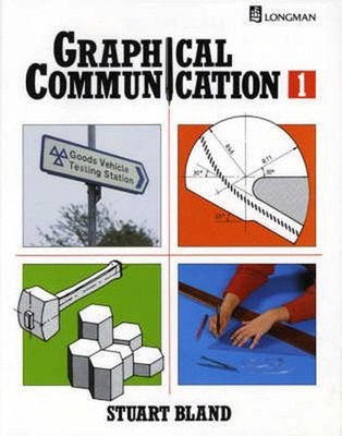 Graphical Communication Book One by Stuart Bland (English) Paperback Book