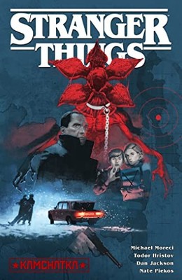 Stranger Things: Kamchatka (Graphic Novel) - Moreci
