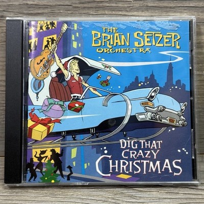 The Brian Setzer Orchestra   Dig That Crazy Christmas (CD, 2005)