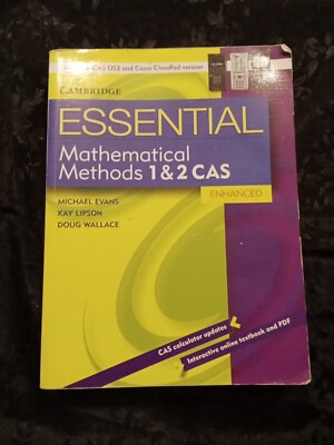 Cambridge essential mathematical methods VCE units 1 and 2 CAS